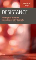 Desistance: Ecological Factors in an Inner-City Sample