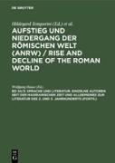 Sprache und Literatur. Einzelne Autoren seit der hadrianischen Zeit und Allgemeines zur Literatur des 2. und 3. Jahrhunderts (Forts.)