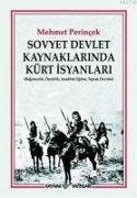 Sovyet Devlet Kaynaklarinda Kürt Isyanlari