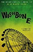 Wishbone: A Memoir in Fractures