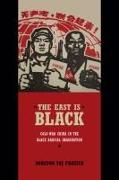 The East Is Black