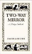 Two-Way Mirror