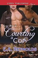 Courting a Cop [True Psy 2] (Siren Publishing Classic Manlove)