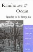 Rainhouse and Ocean: Speeches for the Papago Year