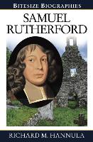 Samuel Rutherford: Bitesize Biography