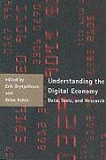 Understanding the Digital Economy