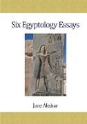 Six Egyptology Essays