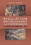 Regulation, Enforcement and Governance in Environmental Law