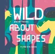 Wild about Shapes