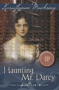 Haunting Mr. Darcy - A Spirited Courtship