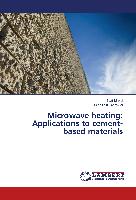 Microwave heating: Applications to cement-based materials