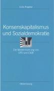 Konsenskapitalismus und Sozialdemokratie