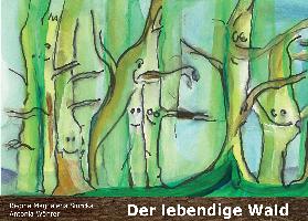 Der lebendige Wald