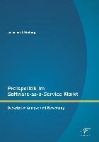 Preispolitik im Software-as-a-Service Markt: Deskriptive Analyse und Bewertung