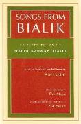 Songs from Bialik: Selected Poems of Hayim Nahman Bialik