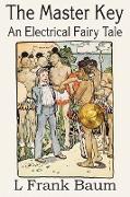 The Master Key, An Electrical Fairy Tale