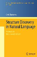 Structure Discovery in Natural Language