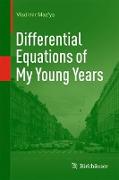 Differential Equations of My Young Years