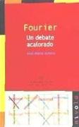 Fourier : un debate acalorado