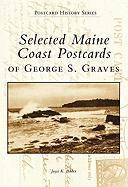 Selected Maine Coast Postcards of George S. Graves