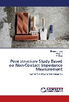 Pore structure Study Based on Non-Contact Impedance Measurement