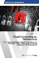 Cloud Computing vs. Datenschutz