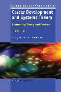 Career Development and Systems Theory: Connecting Theory and Practice. 3rd Edition