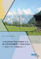 Nachhaltiger Wintertourismus im österreichischen Alpenraum: Entwicklungen, Trends und Zukunftsperspektiven