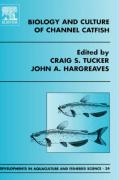 Biology and Culture of Channel Catfish