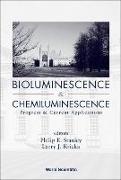 Bioluminescence and Chemiluminescence: Progress and Current Applications