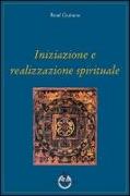 Iniziazione e realizzazione spirituale