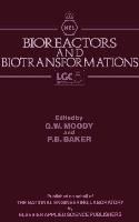 Bioreactors and Biotransformations