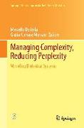 Managing Complexity, Reducing Perplexity