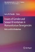 Issues of Gender and Sexual Orientation in Humanitarian Emergencies