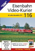 Eisenbahn Video-Kurier 116