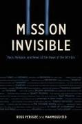 Mission Invisible: Race, Religion, and News at the Dawn of the 9/11 Era