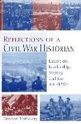 Reflections of a Civil War Historian: Essays on Leadership, Society, and the Art of War