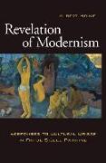 Revelation of Modernism: Responses to Cultural Crises in Fin-de-Siecle Painting