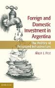 Foreign and Domestic Investment in Argentina