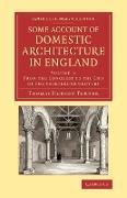 Some Account of Domestic Architecture in England