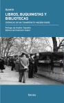 Libros, buquinistas y bibliotecas : crónicas de un transeúnte : Madrid-París