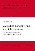 Zwischen Liberalismus und Christentum