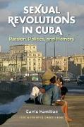 Sexual Revolutions in Cuba