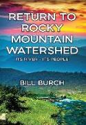 Return to Rocky Mountain Watershed