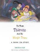 The Three Thieves and the Magic Tears