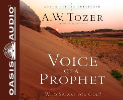Voice of a Prophet: Who Speaks for God?