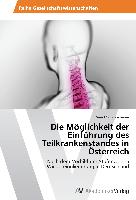 Die Möglichkeit der Einführung des Teilkrankenstandes in Österreich