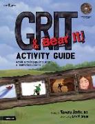 Grit & Bear It! Activity Guide: Activities to Engage, Encourage, and Inspire Perseverancevolume 1