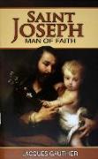 Saint Joseph: Man of Faith