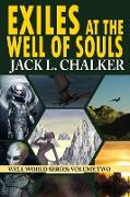 Exiles at the Well of Souls (Well World Saga